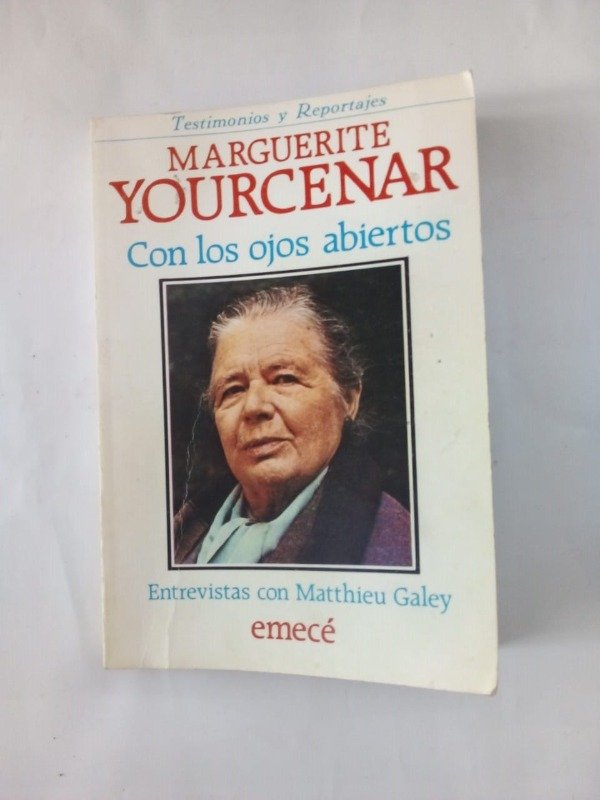 Producto - Con los ojos abiertos - Marguerite Yourcenar - Emecé 1982