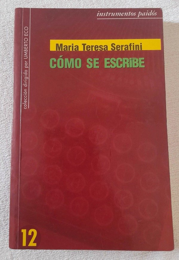 Producto - Como Se Escribe - Maria Teresa Serafini - Instrumentos Paidós #12