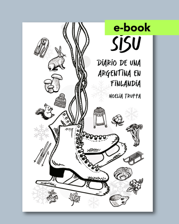 Producto - Sisu, diario de una argentina en Finlandia - Ebook - Noelia Truffa