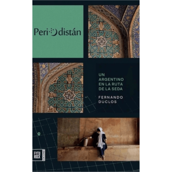 Producto - PERIODISTÁN: UN ARGENTINO EN LA RUTA DE LA SEDA