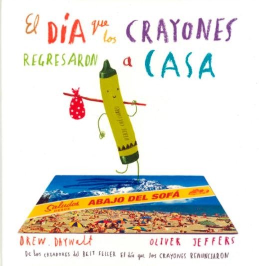 Producto - El Día Que Los Crayones Regresaron A Casa Oliver Jeffers/Drew Daywalt - FCE