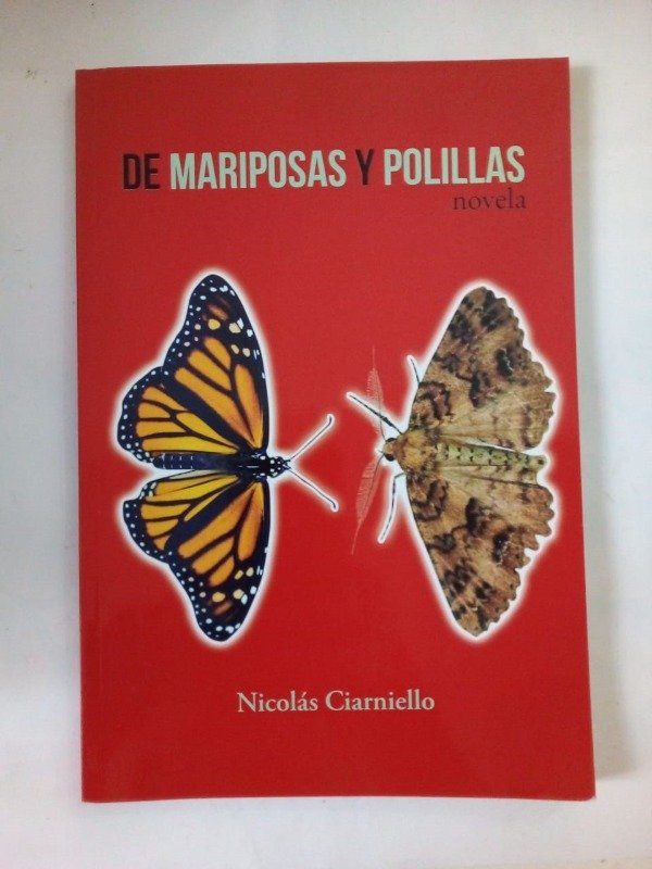Producto - De mariposas y polillas - Nicolás Ciarniello - Ed Autor 2019