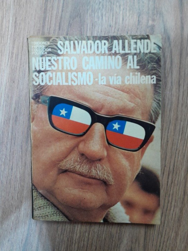 Producto - Allende, Salvador: "Nuestro Camino Al Socialismo: La Vía Chilena"