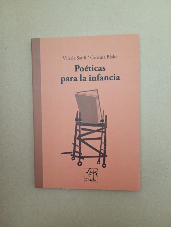 Producto - Poéticas para la infancia - Sardi Blake - La Bohemia 2011 - 0