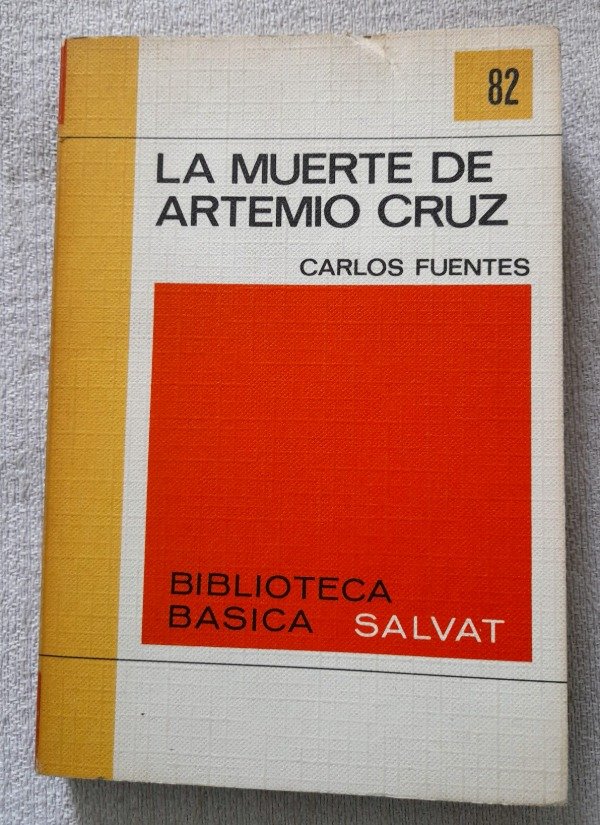 Producto - La Muerte De Artemio Cruz - Carlos Fuentes - Biblioteca Salvat #82