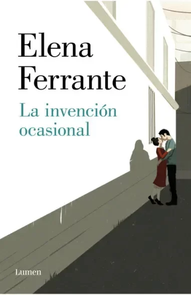 Producto - La invención ocasional (usado, tapa dura) -  Elena Ferrante. Ilust. de A. Ucini