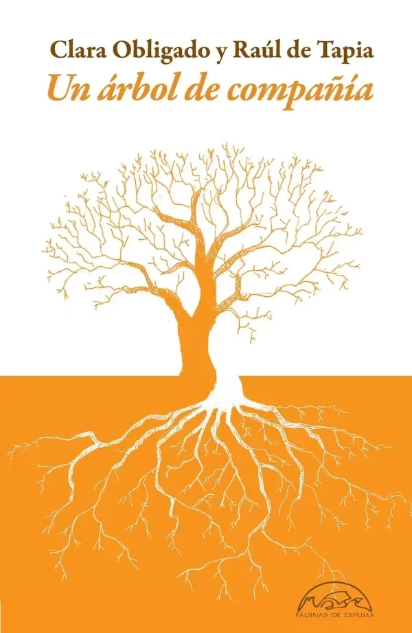 Producto - Un arbol de compañia - Clara Obligado y Raul de Tapia