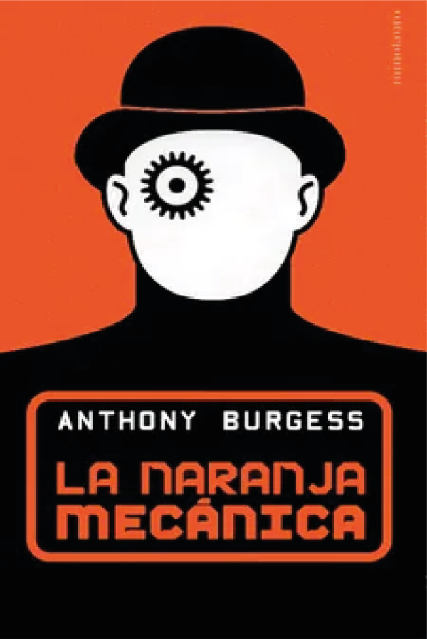 Producto - La Naranja Mecánica - Anthony Burgess