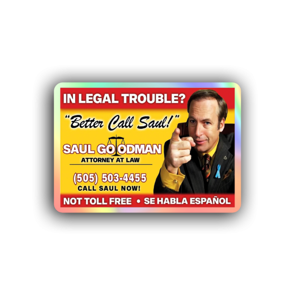 Producto - Better Call Saul Sign - Vinilo Holográfico