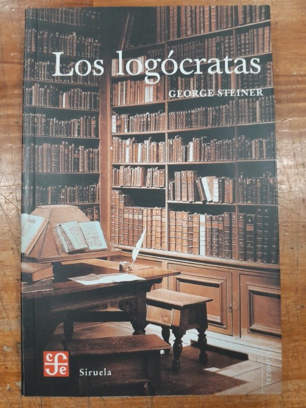 Producto - Los Logocratas - George Steiner