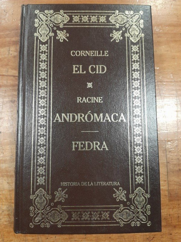 Producto - El cid, Andromaca, Fedra - Corneille Racine