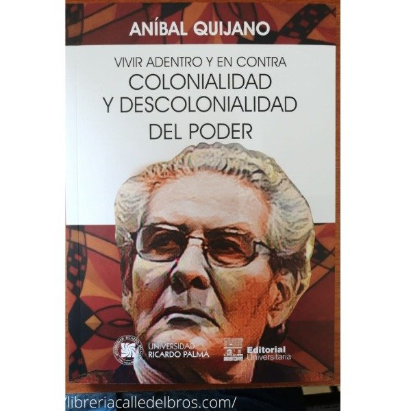 Producto - COLONIALIDAD Y DESCOLONIALIDAD DEL PODER