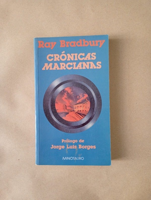 Producto - Crónicas marcianas - Ray Bradbury Borges - Minotauro 1995