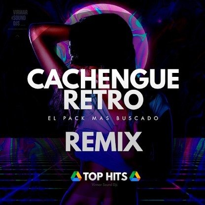Producto - Retro Cachengue Top Hits