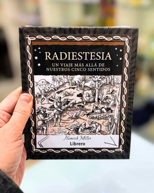 Producto - Radiestesia. Un viaje mas alla de nuestros 5 sentidos.