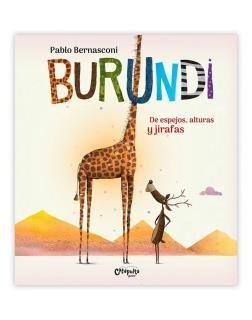 Producto - BURUNDI - DE ESPEJOS, ALTURAS Y JIRAFAS - 9789878152844