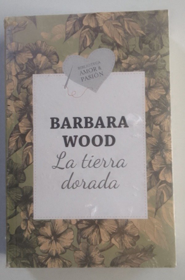 Producto - La tierra dorada - Bárbara Wood