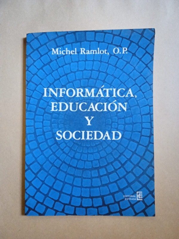 Producto - Informática, educación y sociedad - Michel Ramlot - Estrada 1986