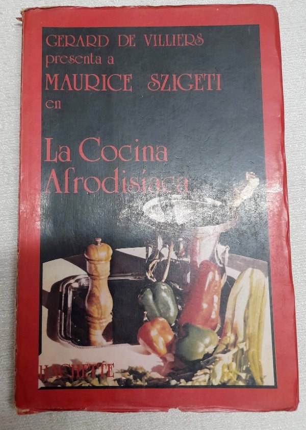 Producto - La Cocina Afrodisíaca - Maurice Szigeti - Hachette