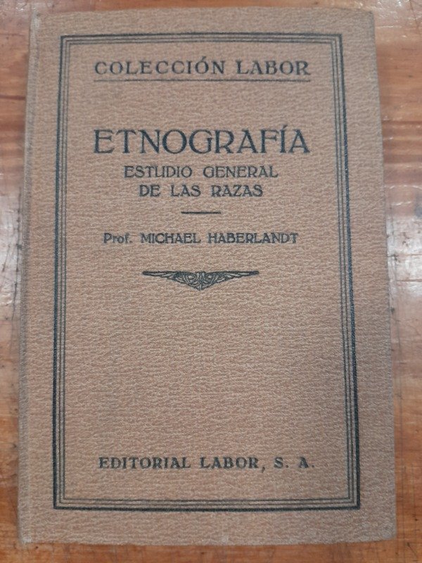 Producto - Etnografia Estudio general de las Razas - Michael Haberlandt