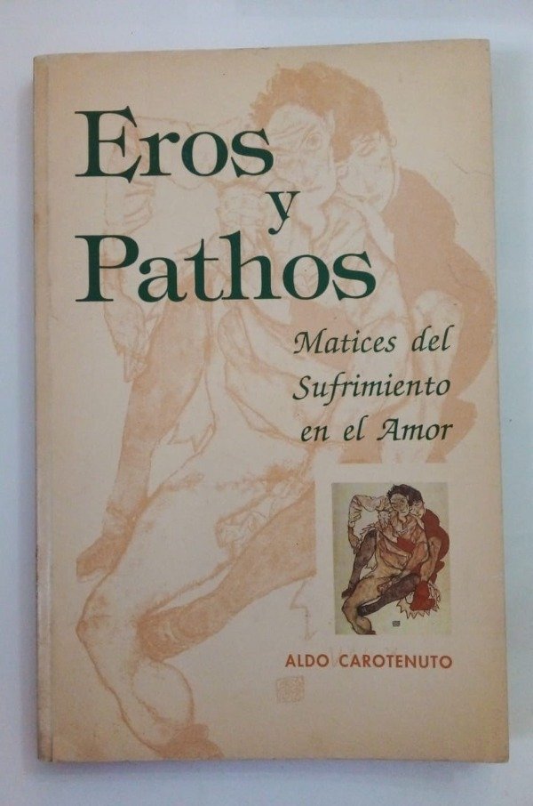 Producto - Eros y Pathos - Aldo Carotenuto - Cuatro vientos 1994