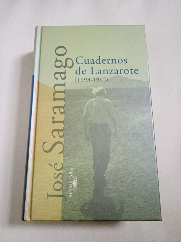 Producto - Cuadernos de Lanzarote 1993/1995 - José Saramago - Alfaguara 1997 - Tapa dura - 0