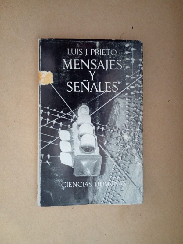 Producto - Mensajes y señales - Luis J Prieto - Seix Barral 1967