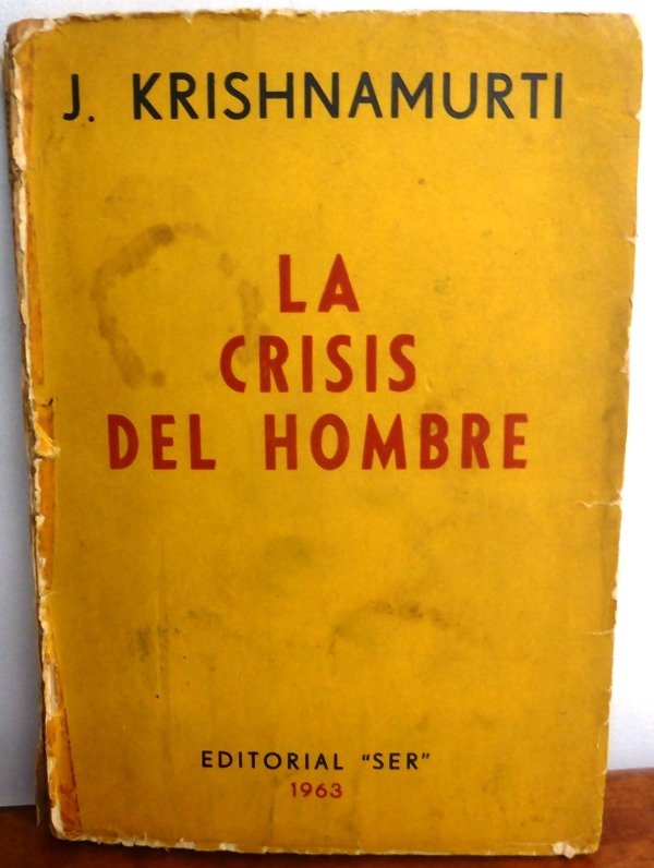Producto - LA CRISIS DEL HOMBRE - J. KRISHNAMURTI - KIER - 1963 - BUEN ESTADO