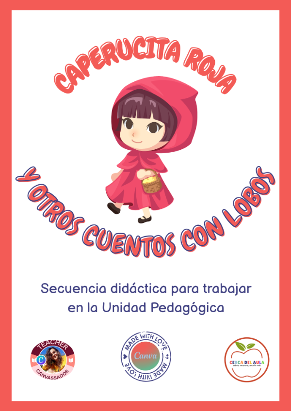 Producto - Caperucita Roja, Lectura y escritura en la Unidad Pedagógica