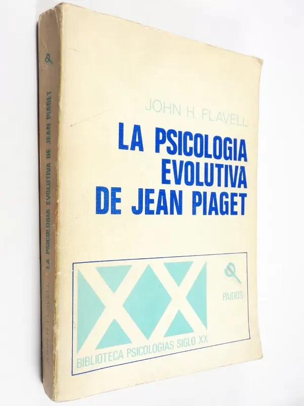 Producto - John Flavell La Psicología Evolutiva De Jean Piaget Paidós