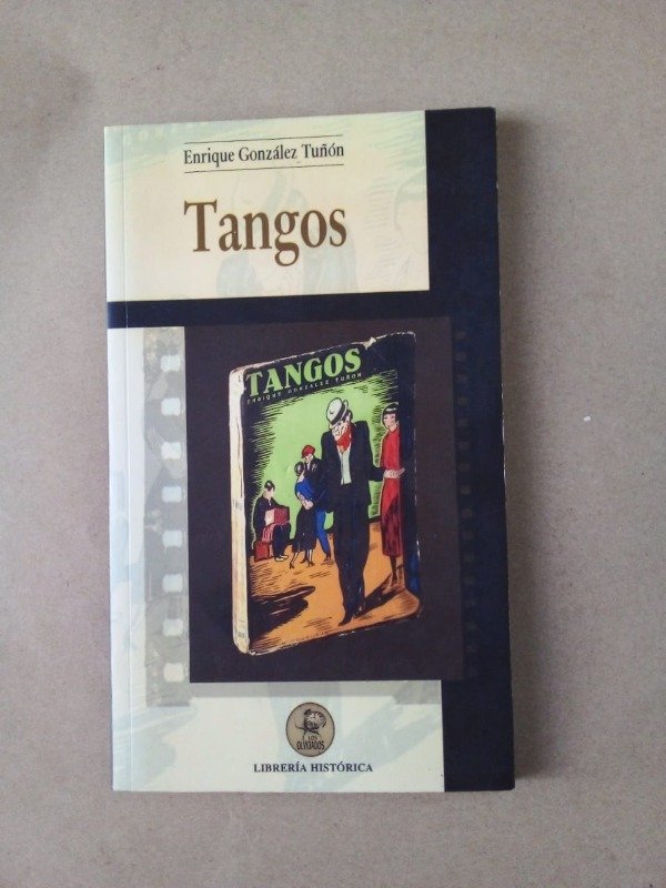 Producto - Tangos - Enrique González Tuñón - Librería Histórica 2003