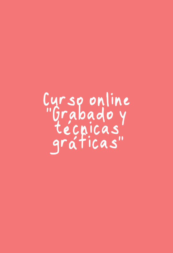 Producto - Curso online "Grabado y experiencias en papel"