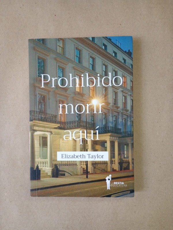 Producto - Prohibido morir aquí - Elizabeth Taylor - La Bestia Equilátera 2018