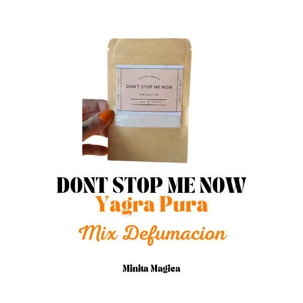 Producto - Dont stop me now - Yagra Pura