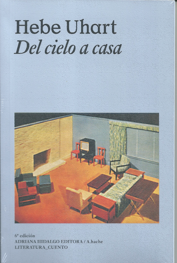Producto - Del cielo a casa - Hebe Uhart