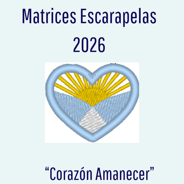 Producto - Matriz de Bordado - Escarapelas 2026 - " Corazón Amanecer"