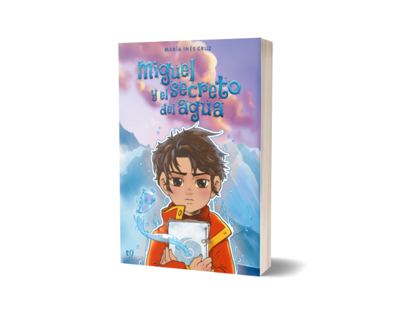 Producto - Miguel y el secreto del agua - María Inés Cruz