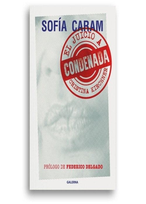 Producto - Condenada, Sofia Caram, Galerna