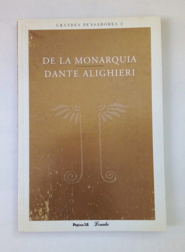 Producto - De la monarquía - Dante Alighieri - Página/12 Losada 2004