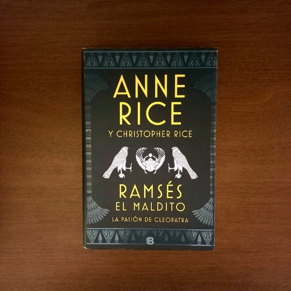 Producto - Ramsés el maldito. La pasión de Cleopatra - Ann Rice