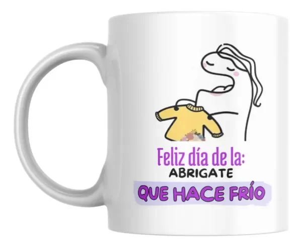 Producto - Taza - Dia de la Madre 74 flork feliz dia de la abrigate que hace frio