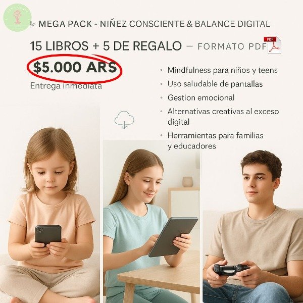 Producto - MEGA PACK NIÑEZ CONSCIENTE y BALANCE DIGITAL