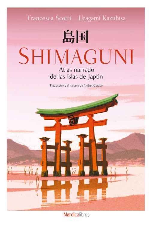 Producto - Shimaguni. Atlas narrado de las islas de Japon - Francesca Scotti