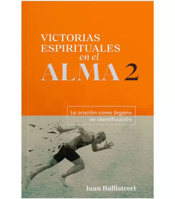 Producto - VICTORIAS ESPIRITUALES EN EL ALMA 2 - JUAN BALLISTRERI
