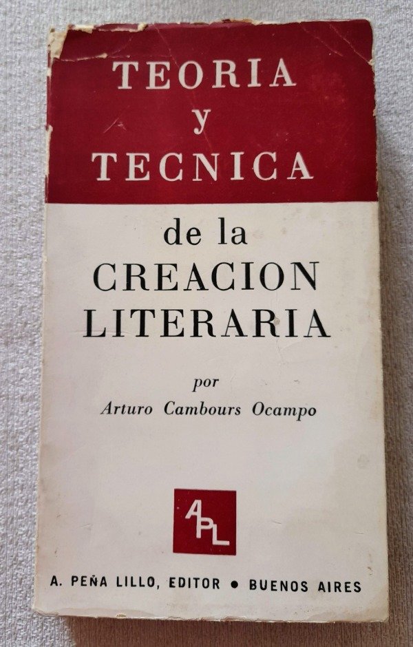 Producto - Teoria Y Tecnica De La Creacion Literaria - Ocampo - Peña Lillo