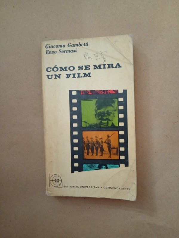 Producto - Cómo se mira un film - Gambetti Sermasi - EUDEBA 1962