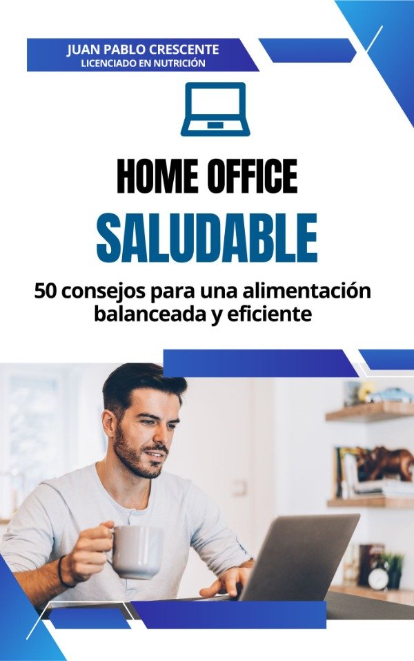 Producto - HOME OFFICE SALUDABLE 50 consejos para una alimentación balanceada y eficiente