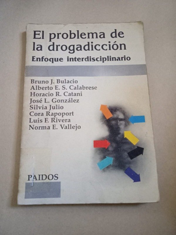 Producto - El problema de la drogadicción - Autores varios - Paidós 1988
