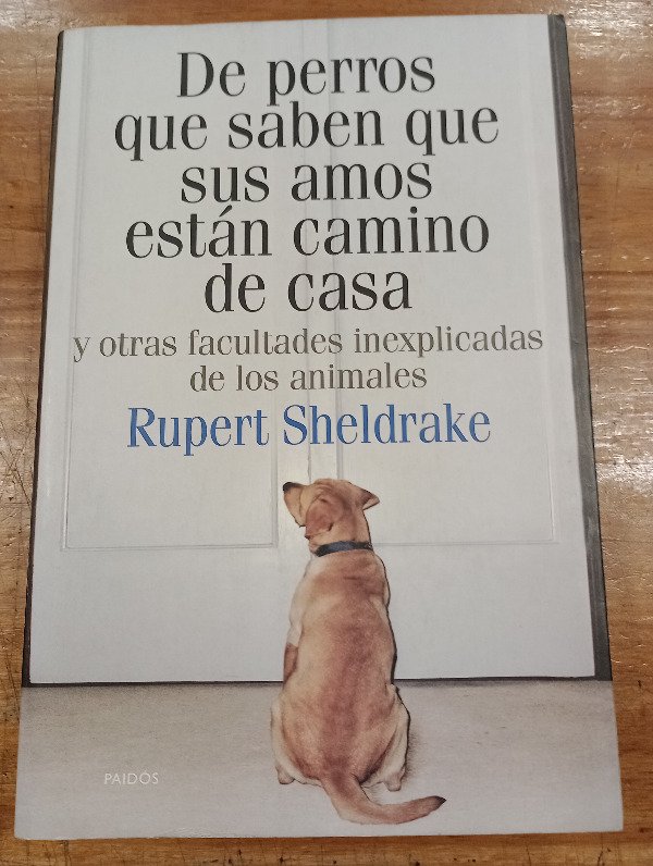 Producto - De perros que saben que sus amos estan camino a casa - R Sheldrake