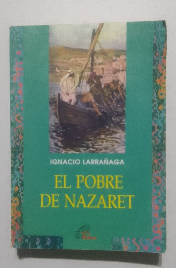 Producto - El pobre de Nazaret - Ignacio Larrañaga